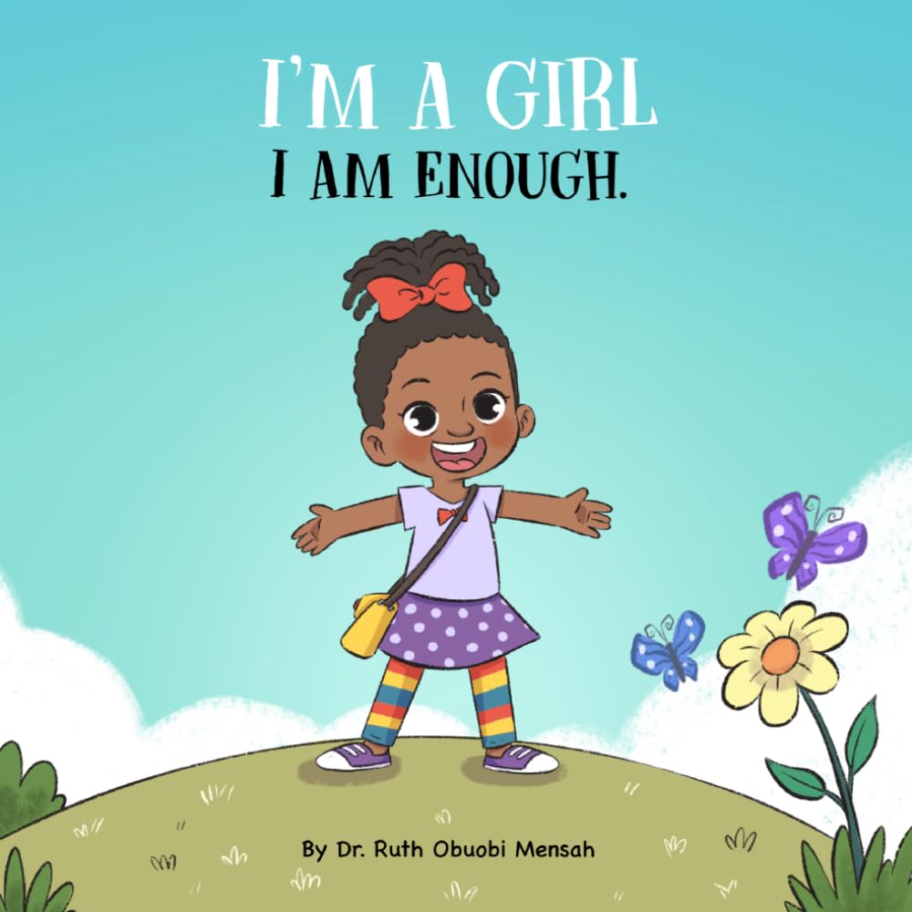 I’m a Girl. I Am Enough.