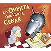 La ovejita que vino a cenar (La ovejita que vino a cenar) (Cuentos infantiles)
