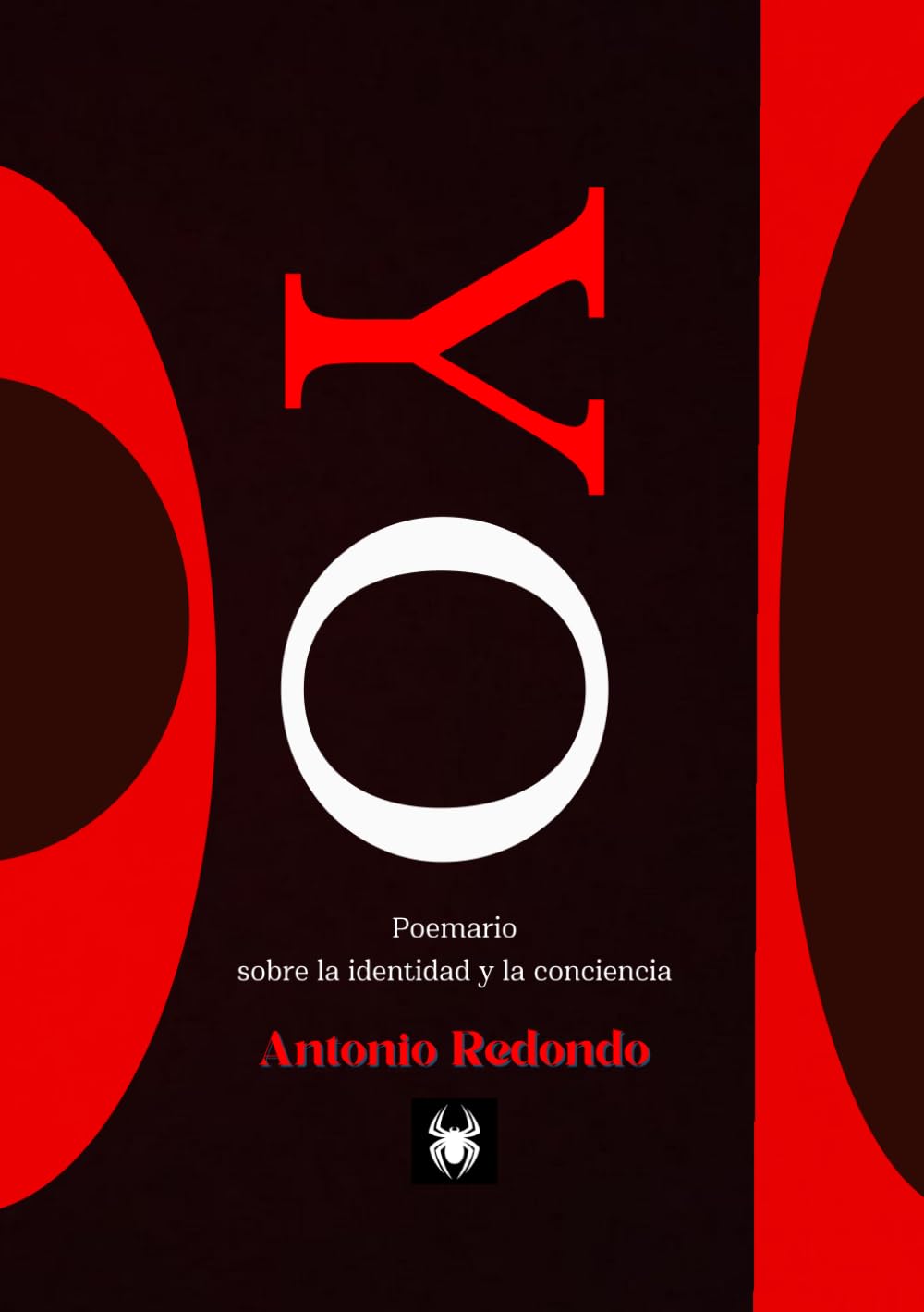 YO: Poemario sobre la identidad, la conciencia y la vida.