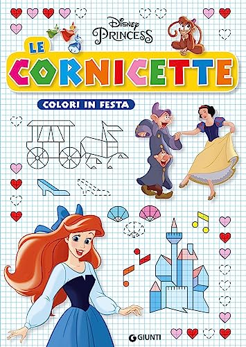Colori In Festa. Disney Princess. Ediz. A Colori