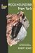 Rockhounding New York: A Guide to the State's Best Rockhounding Sites (Rockhounding Series)