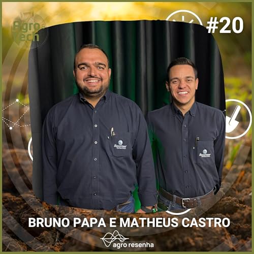 A&T#020 - Tecnologia com Raiz: Inova&ccedil;&atilde;o, Nutri&ccedil;&atilde;o e Confian&ccedil;a no Agro