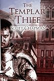 The Templar Thief. Peter Sparke... - Scott Chapman