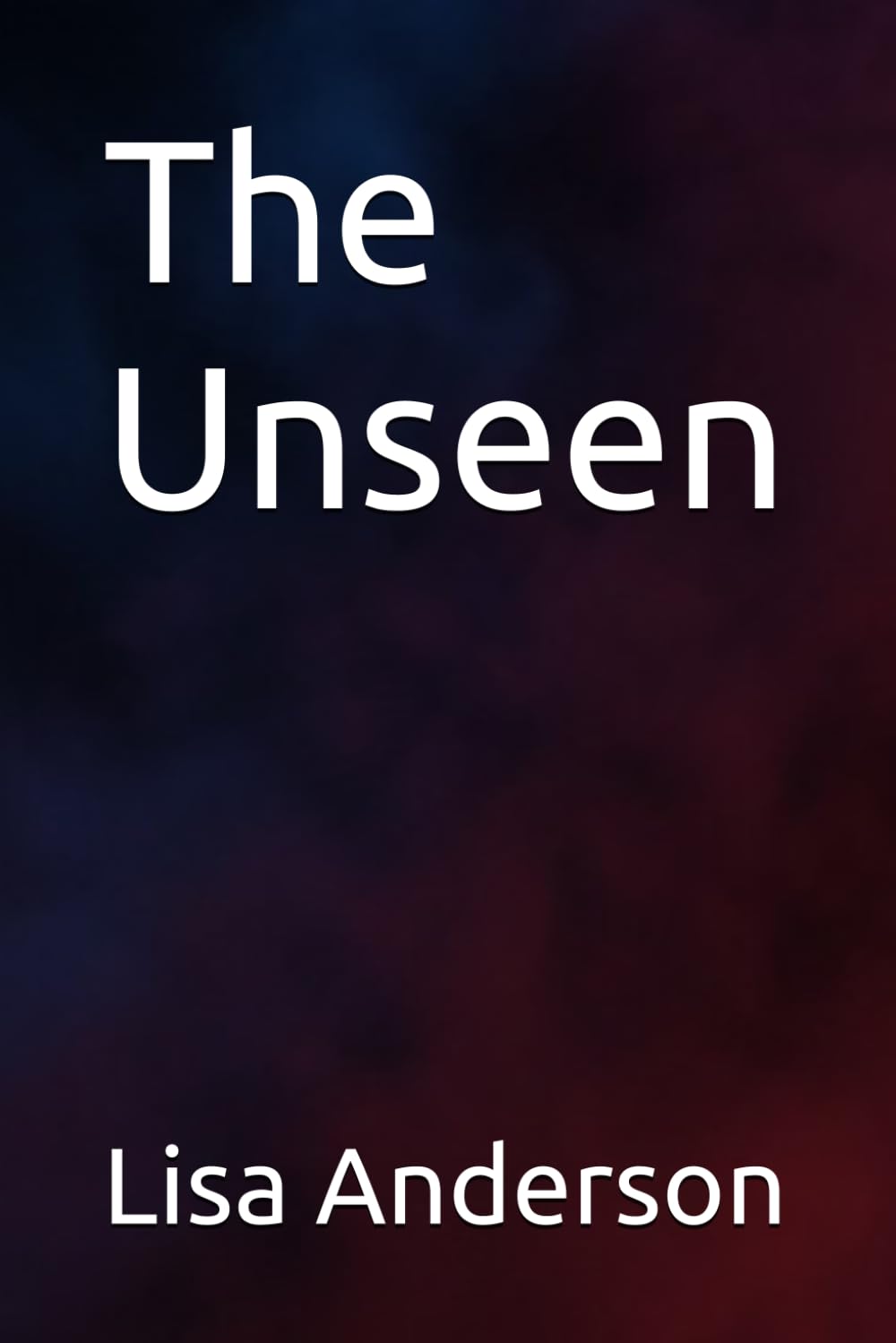 The Unseen