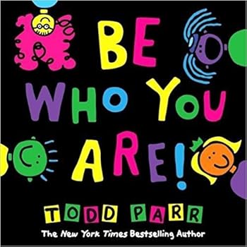 Tankobon Hardcover Todd Parr Books: Be Who You Are Book