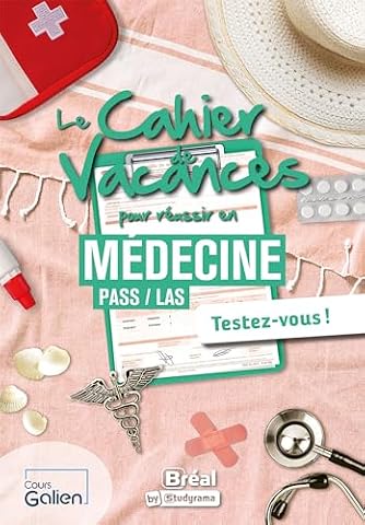 Le cahier de vacances pour réussir en médecine/PASS/LAS: Testez-vous !