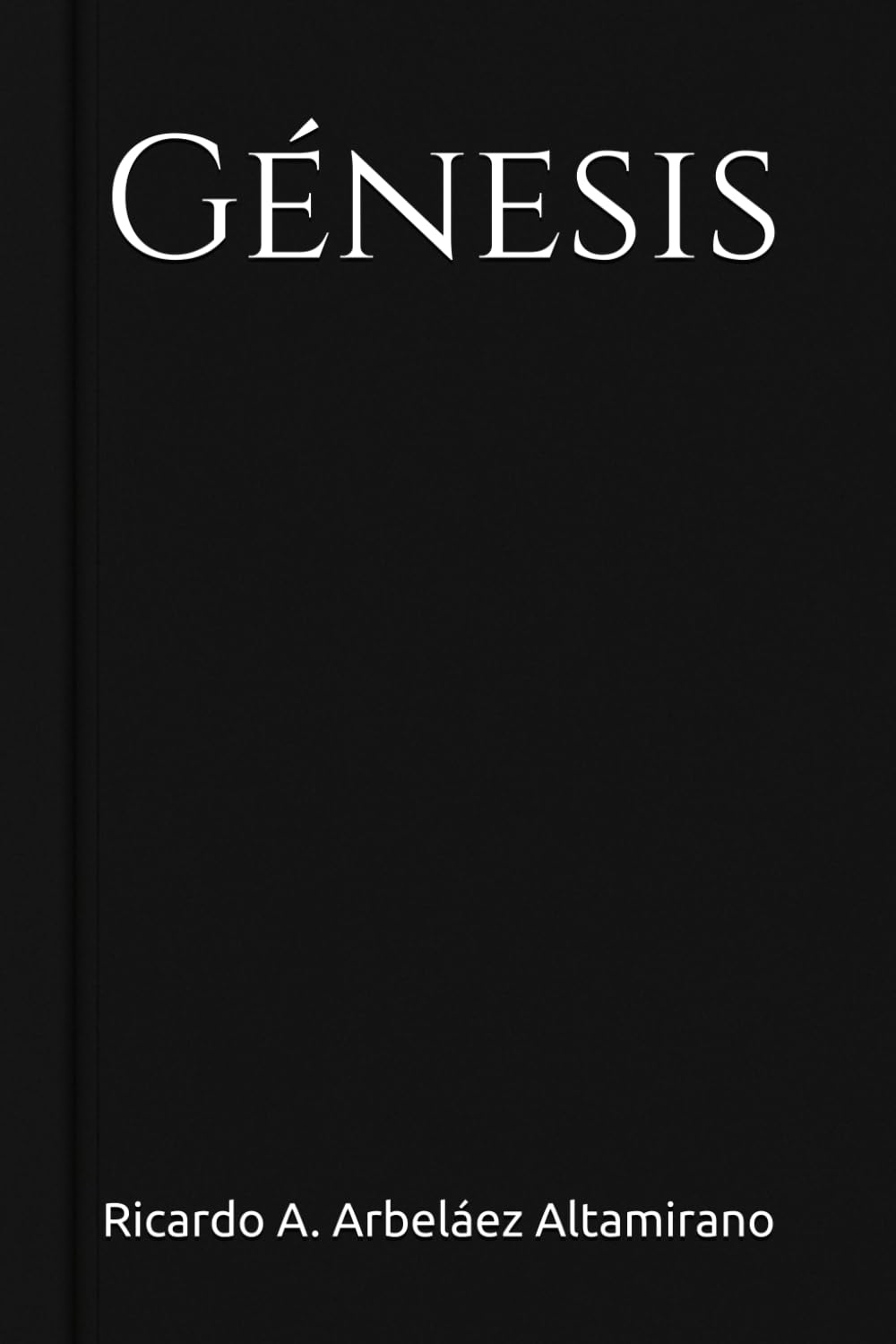 Génesis: 1 (Camino Interior)