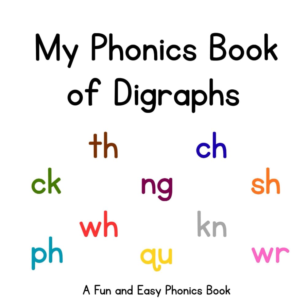 MY PHONICS BOOK OF DIGRAPHS (FUN AND EASY PHONICS SERIES)