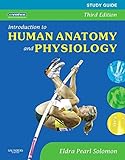 By Eldra Pearl Solomon PhD - Study Guide for Introduction to Human Anatomy and Physiology, 3e (3rd Edition) (2008-03-25) [Paperback]