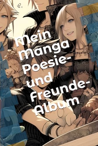 Mein Manga Poesie- und Freunde-Album