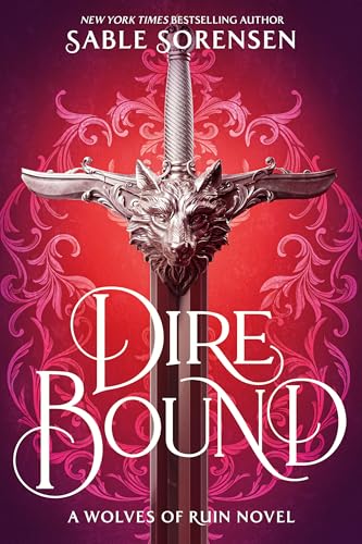 Dire Bound (The Wolves of Ruin Book 1)