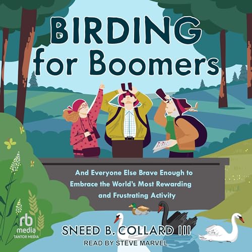 Birding for Boomers by Sneed B. Collard III episode artwork