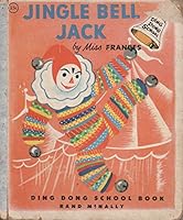 JINGLE BELL JACK, BY MISS FRANCES. Illustrations by Katherine Evans B0016O5DE2 Book Cover