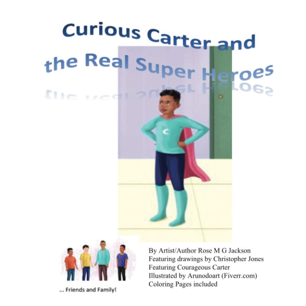 Curious Carter and the Real Super Heroes Paperback – Big Book, 16 July 2020