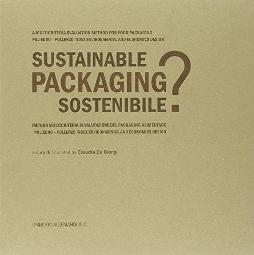 Packaging Sostenibile? Packaging Sostenibile?