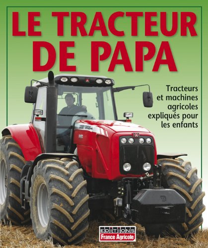 Télécharger TRACTEURS DE PAPA livre En ligne