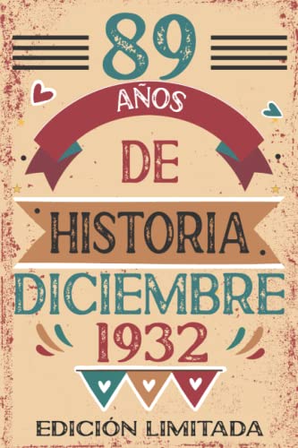 89 Años De Historia Diciembre 1932: 91 años. Libro de visitas, cuaderno, 110 páginas de felicitaciones, idea de regalo, regalo Para la esposa, novia, mujer, La madre