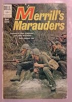 Merrill's Marauders Movie Classic Comic B01BB8HWHI Book Cover