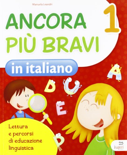 9788884145338 Ancora più bravi. Italiano. Per la 1ª classe elementare