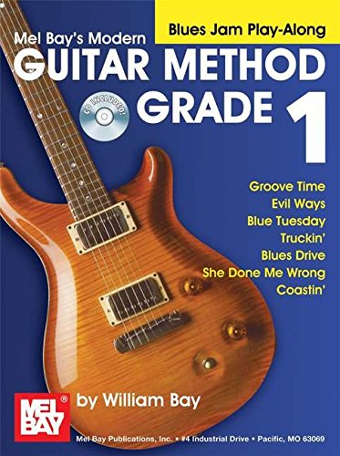 Modern Guitar Method Grade 1, Blues Jam Play-Along (Modern Guitar Method (Mel Bay))