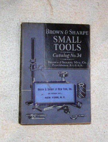 Brown And Sharpe Small Tools: Catalog Number Th... B000ZGAAK4 Book Cover