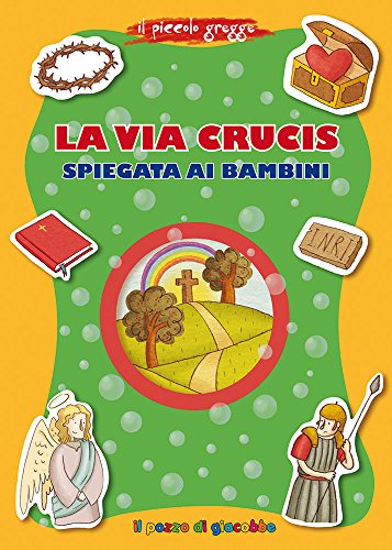 La via Crucis spiegata ai bambini
