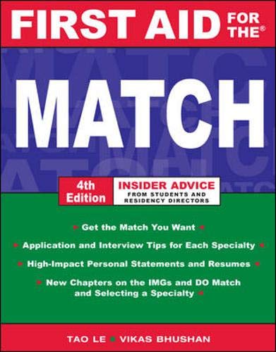 First Aid for the Match, Fourth Edition (First Aid Series ...