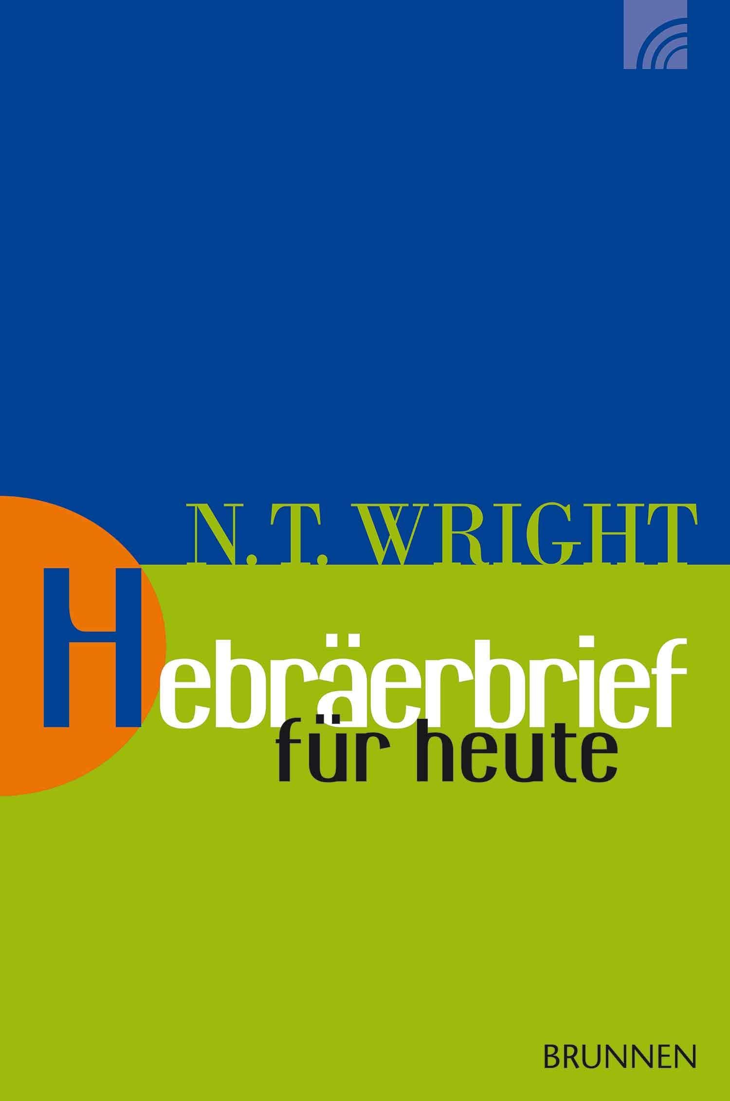 Hebräerbrief für heute (Wright, Neues Testament für heute)