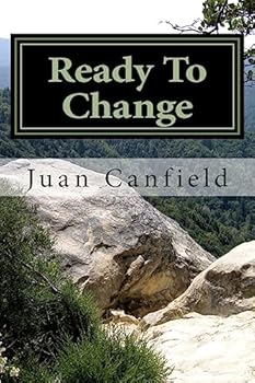 Paperback Ready To Change: A Straight Forward Approach To Making Positive Changes Book