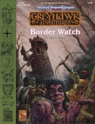 Border Watch (Advanced Dungeons & Dragons: Greyhawk Adventures Accessory WGM1)