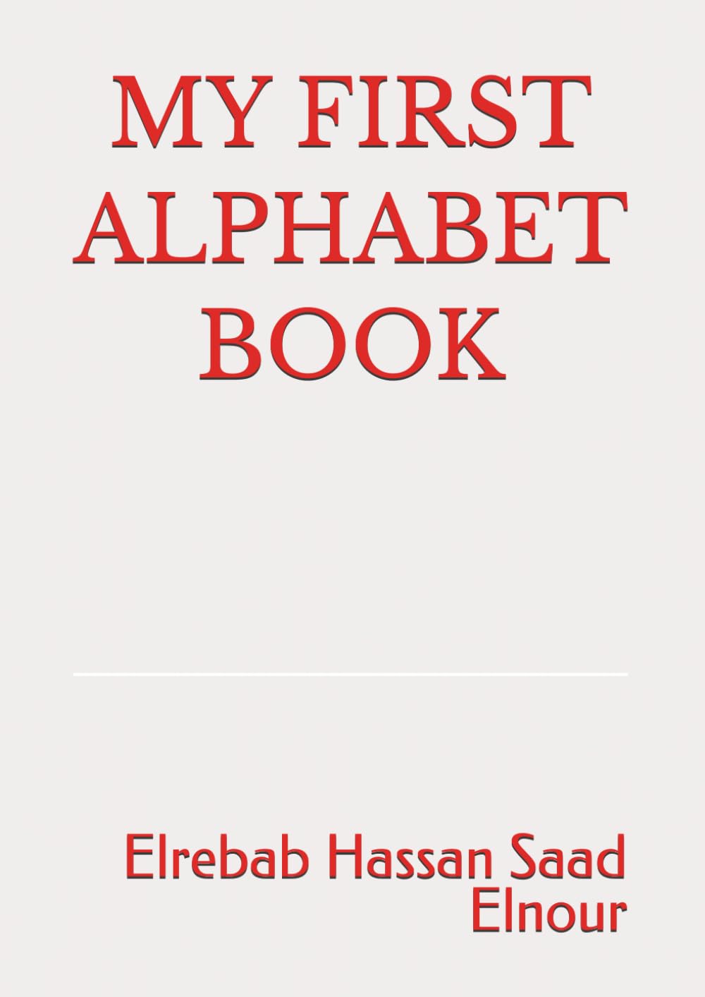 MY FIRST ALPHABET BOOK
