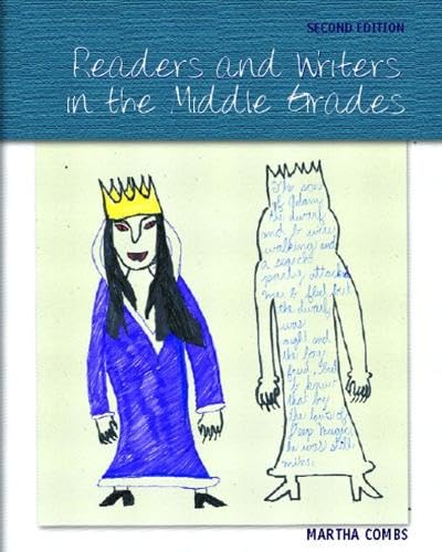 Readers and Writers in the Middle Grades (2nd Edition)