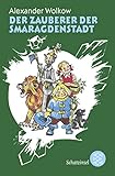 Der Zauberer der Smaragdenstadt (Die Wolkow-Zauberland-Reihe, Band 1)