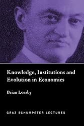 Knowledge, Institutions and Evolution in Economics (The Graz Schumpeter Lectures)