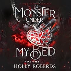 Monster Under My Bed, Volume 1 Audiolibro Por Holly Roberds arte de portada
