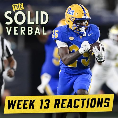 WEEK 13 REACTIONS: Oregon's Statement, Pitt's Upset & Oklahoma On The CFP Doorstep | College Football Podcast Por  arte de portada