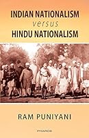 Indian Nationalism versus Hindu Nationalism 8172210779 Book Cover