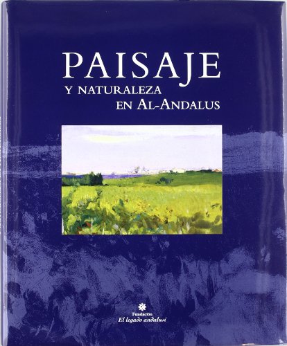 Paisaje y Naturaleza En Al-Andalus