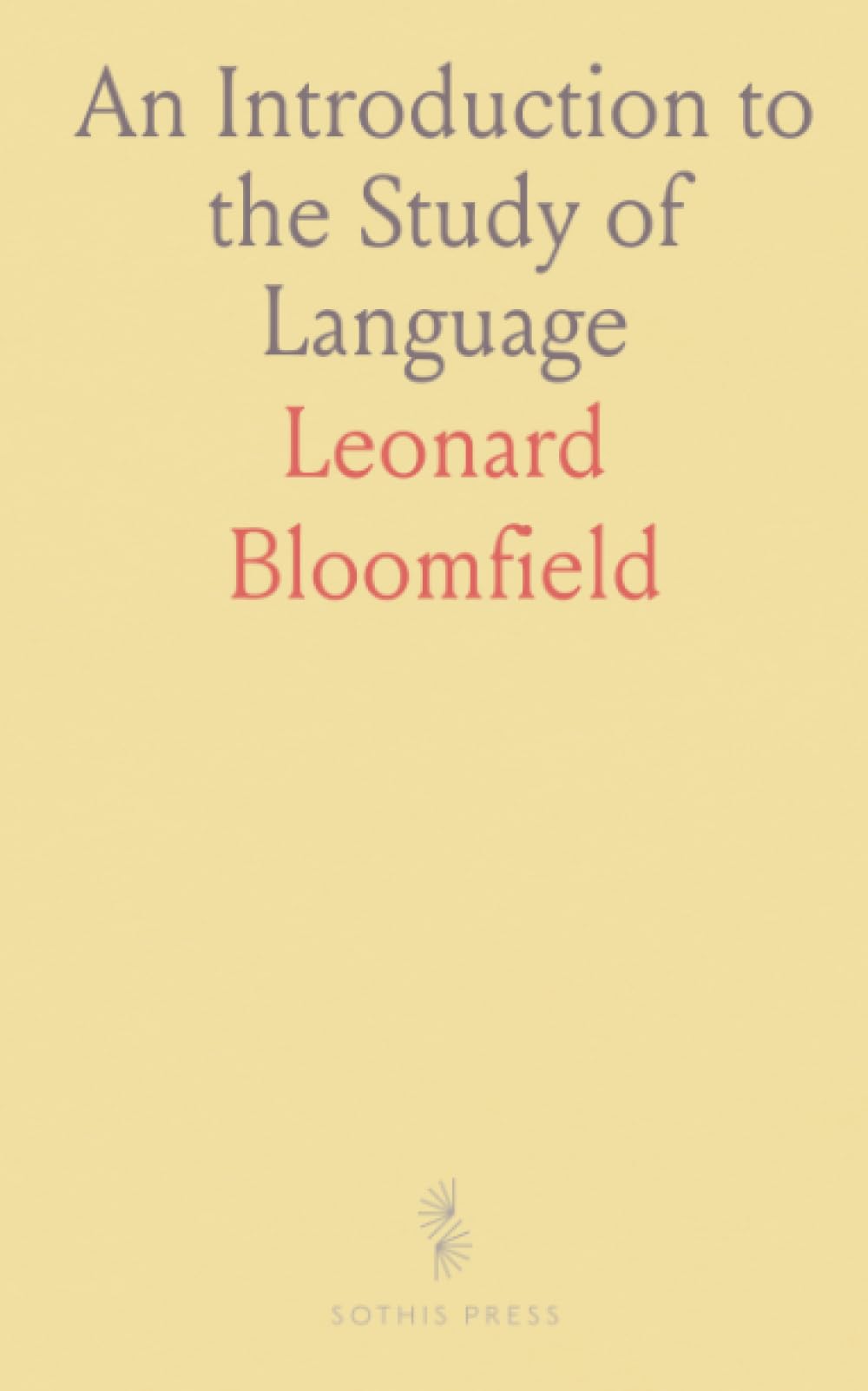 An Introduction to the Study of Language