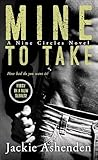 Mine To Take: A Nine Circles Novel