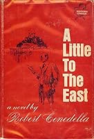A Little to the East B0017KXBP8 Book Cover