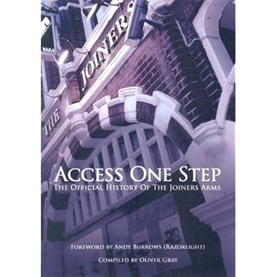 Access One Step: The Official History of the Joiners Arms