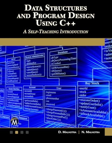 Data Structures and Program Design Using C++: A Self-teaching Introduction view 2