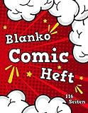  Blanko Comic Heft: 116 Seiten: leere Comic Raster zum selbst zeichnen