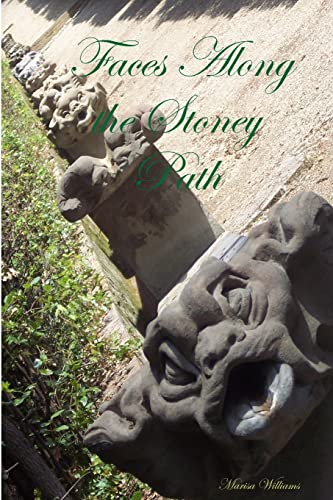 Faces Along The Stoney Path