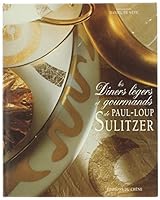 Les dîners légers et gourmands 2851088505 Book Cover