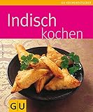 Indisch kochen (Küchenratgeber Klassiker)