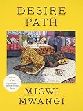 Desire Path: Poems (Pitt Poetry Series)