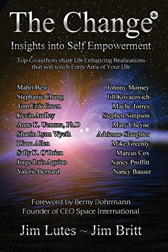 The Change 8: Insights Into Self-empowerment 1495178463 Book Cover