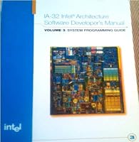IA-32 Intel Architecture Software Manual: Volume 3: System Programming Guide B0045P8JTA Book Cover